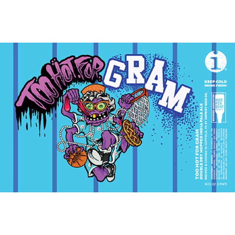 Imprint Too Hot For Gram IPA 16OZ SINGLE CAN