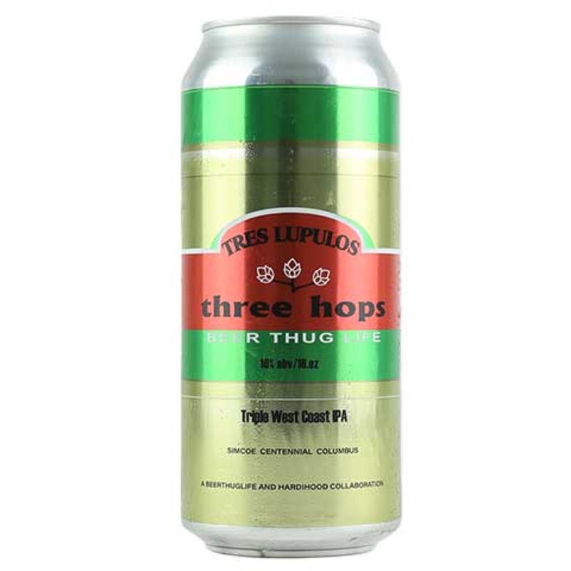 BeerThugLife Tres Lupulos IPA 16OZ SINGLE CAN