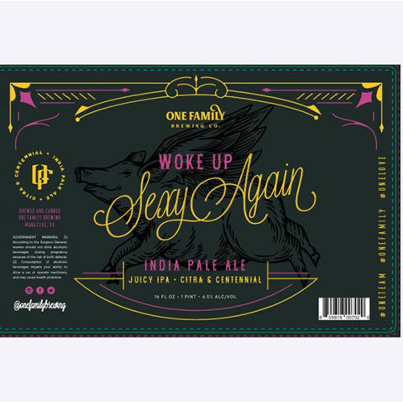 One Family Woke Up Sexy Again IPA 16OZ SINGLE CAN