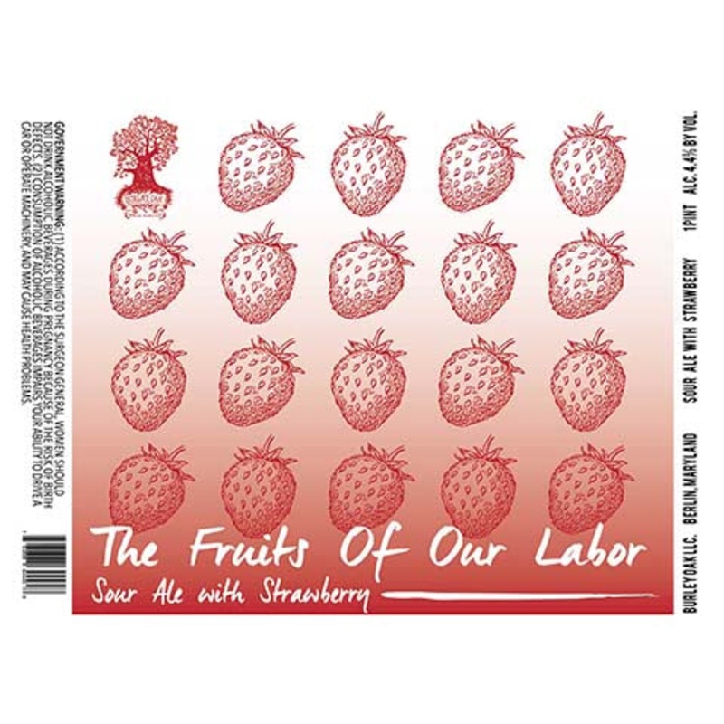 Burley Oak The Fruits Of Our Labor Sour Ale (Strawberry) 16OZ SINGLE CAN