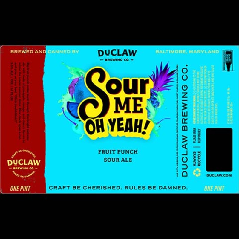 Duclaw Sour Me Oh Yeah! Sour 16OZ SINGLE CAN