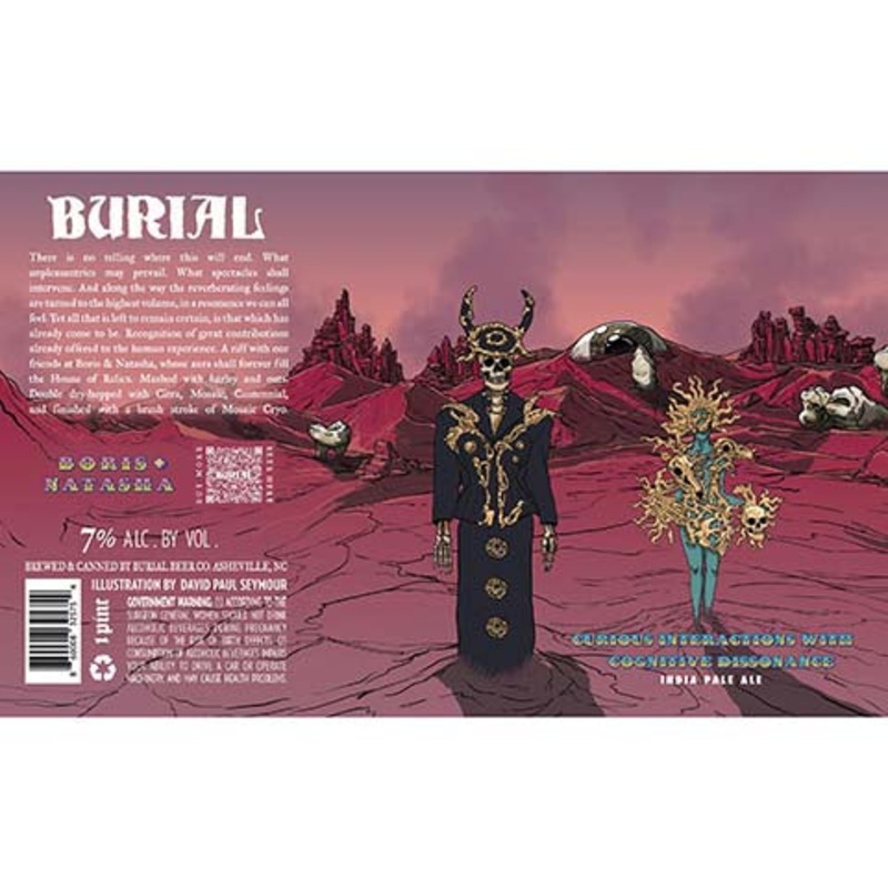 Burial Curious Interactions With Cognitive Dissonance IPA 16OZ SINGLE CAN