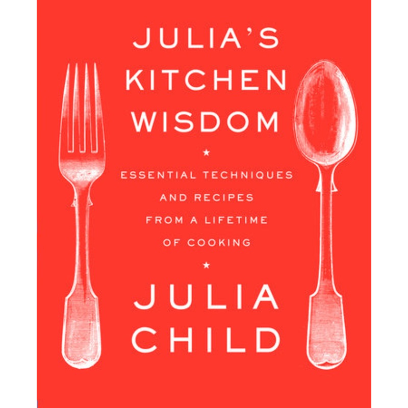 Julia’s Kitchen Wisdom Book