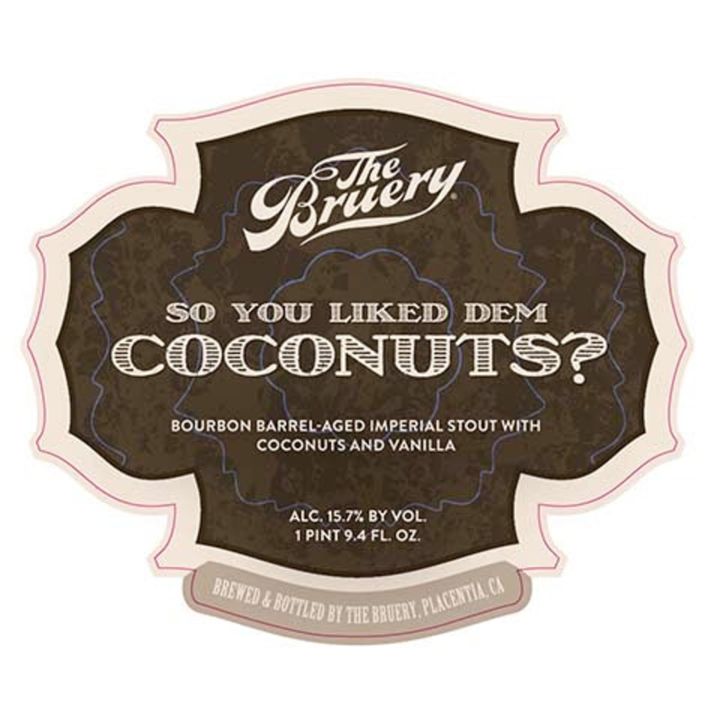 Bruery So You Liked Dem Coconuts? Imperial Stout 750ML BTL