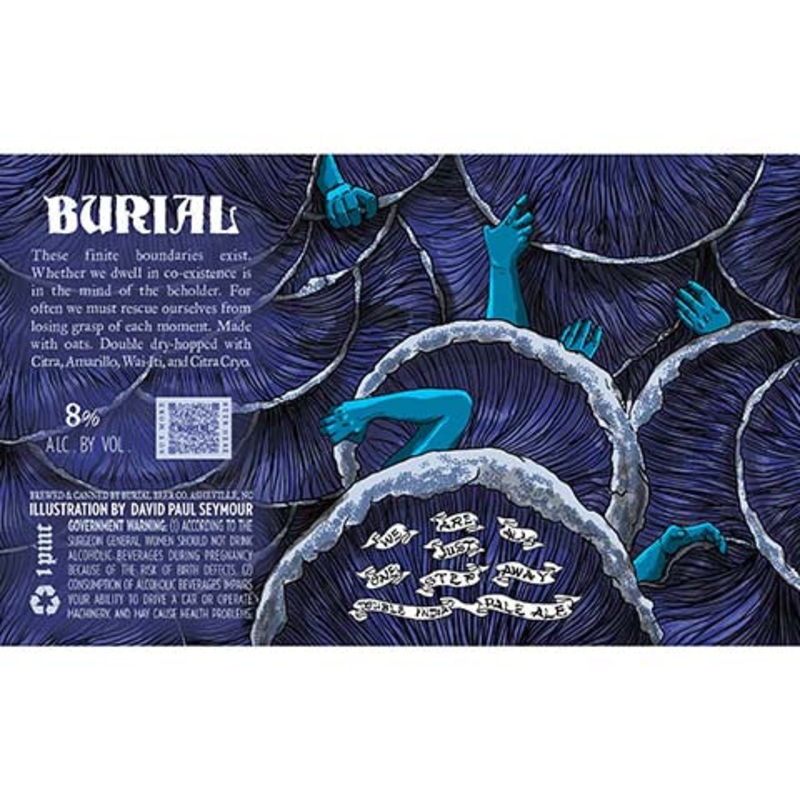 Burial We Are All Just One Step Away DIPA 16OZ SINGLE CAN