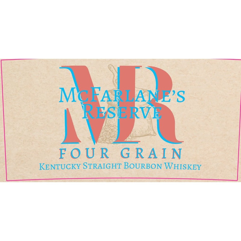 McFarlanes Reserve Four Grain Kentucky Straight Bourbon