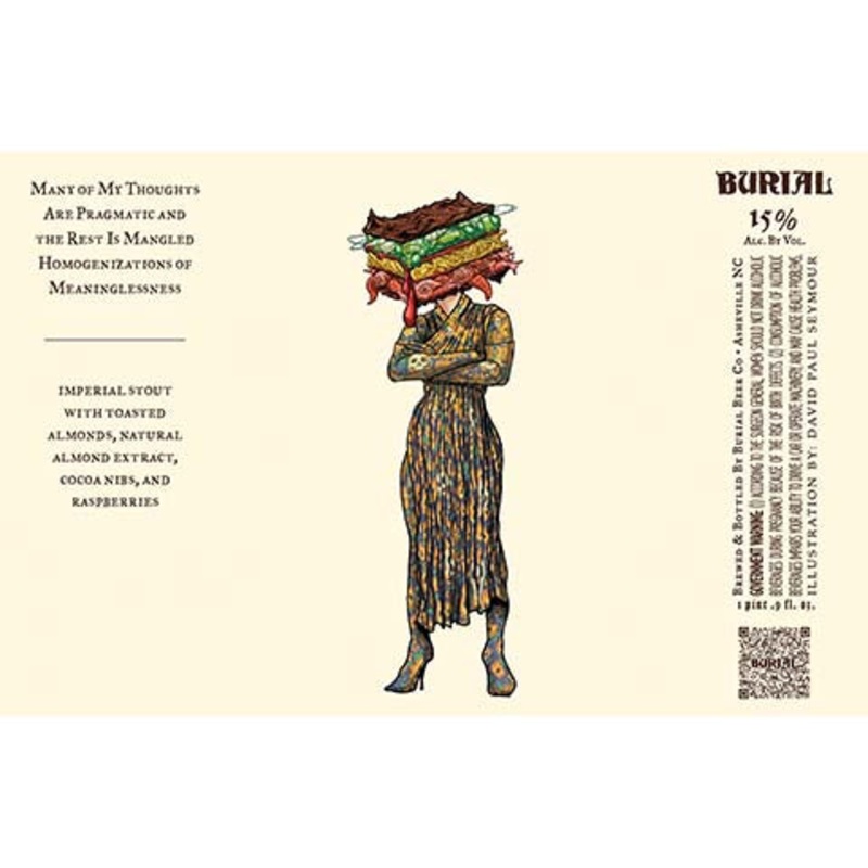 Burial Many of My Thoughts are Pragmatic and the Rest is Mangled Homogenizations of Meaninglessness Imperial Stout 500ML BTL