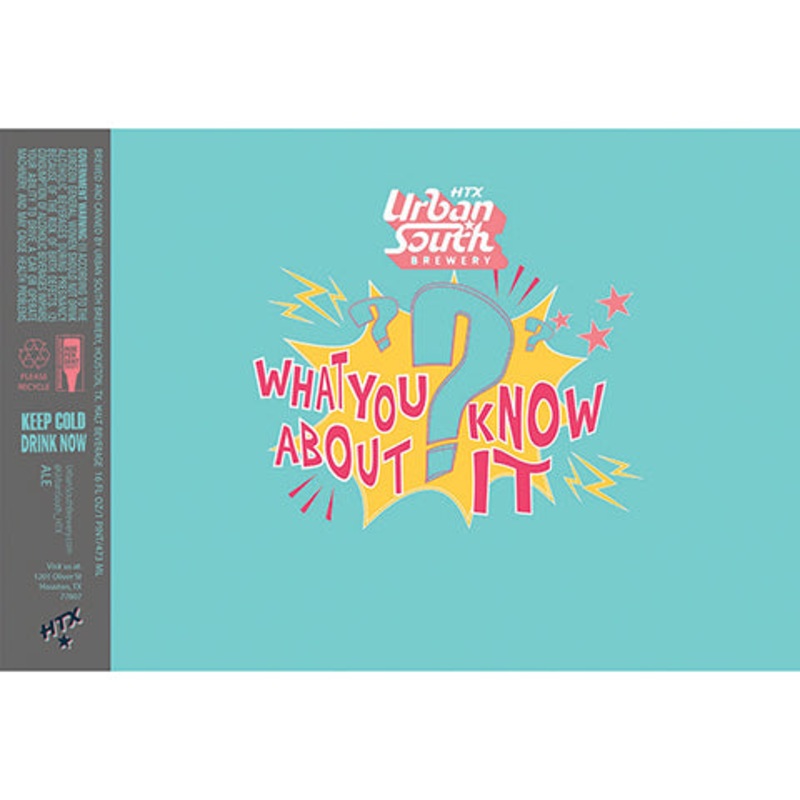 Urban South HTX What You Know About It Klsch 16OZ SINGLE CAN
