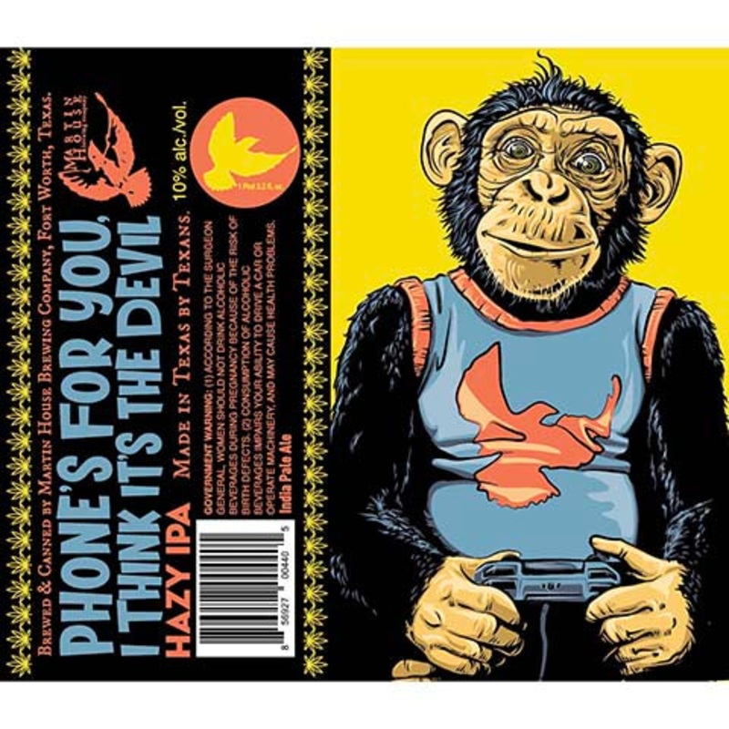 Martin House Phone’s For You, I Think It’s The Devil IPA 19.2OZ SINGLE CAN