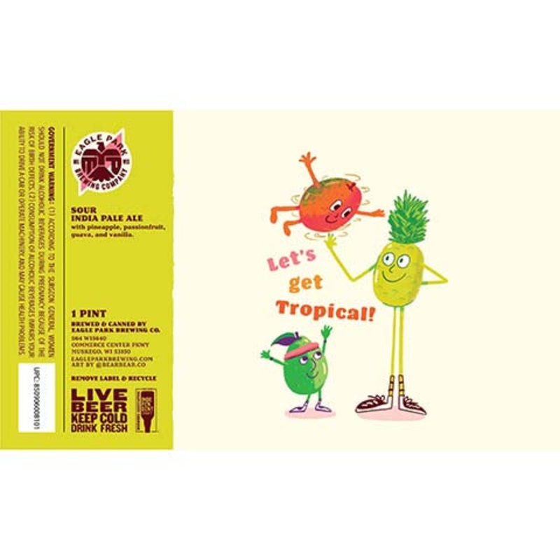 Eagle Park Let’s Get Tropical Sour IPA 16OZ SINGLE CAN
