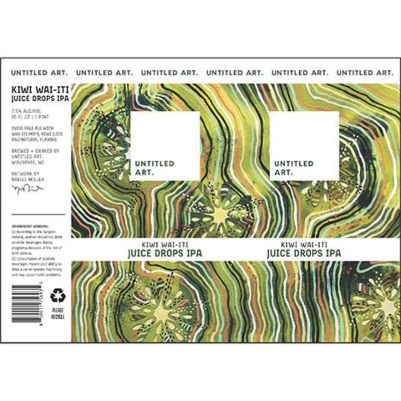 Untitled Art Kiwi Wai-Iti Juice Drops IPA 16OZ SINGLE CAN